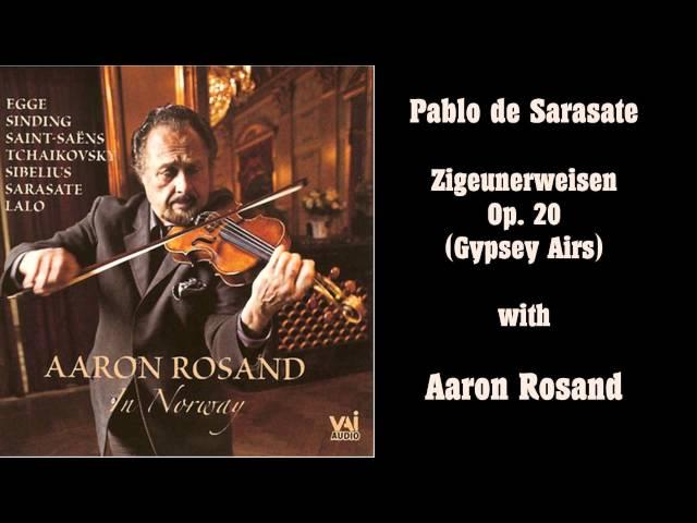 PABLO de SARASATE - "Zigeunerweisen Op. 20" with violinist, Aaron Rosand.