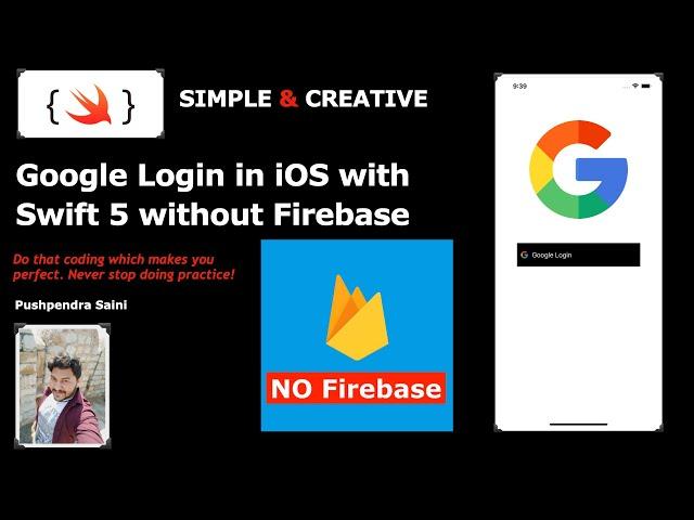 Google Login in iOS with Swift 5 without Firebase