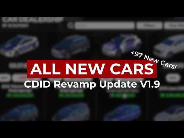 All New Cars CDID Revamp Update V 1.9 - 97+ New Cars!