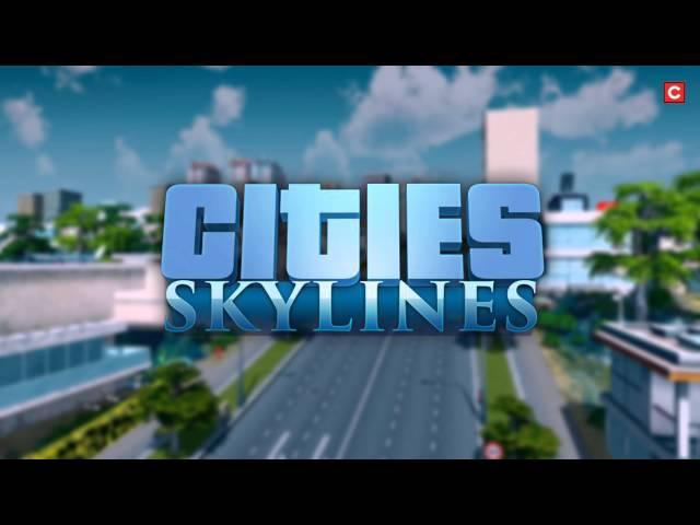 Cities: Skylines OST - Main Theme