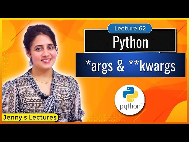 *args and **kwargs in Python | Python Tutorials for Beginners #lec62