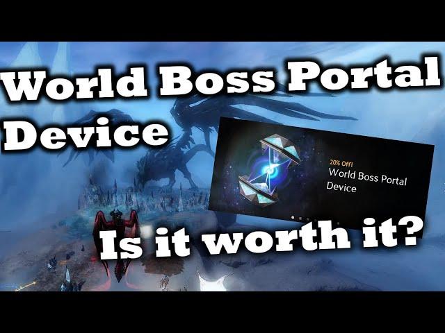 World Boss Portal Device Review - Is it worth it? - Guild Wars 2