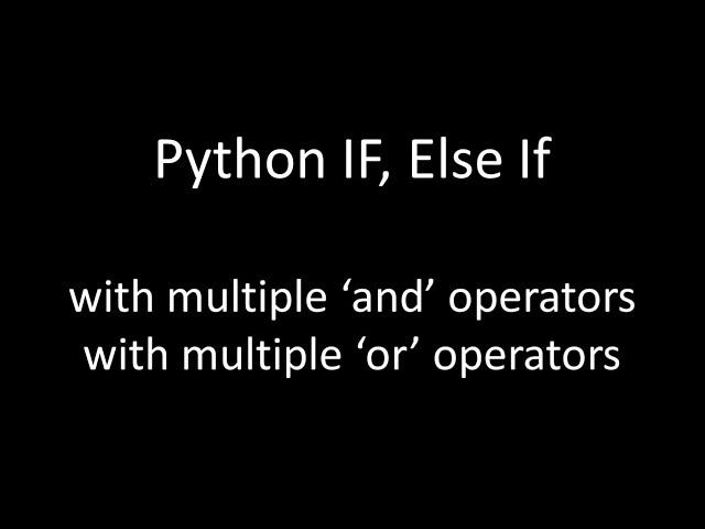 If Condition in Python | Python If Condition with AND, OR | Multiple Conditions In Python