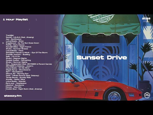 Sunset Drive | Jazzy Beats | 1 Hour Playlist