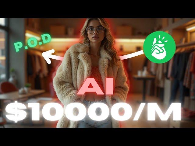 Make $10k/Month With AI Print On Demand for AI Influencers