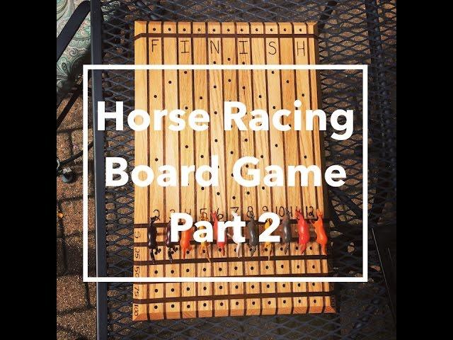 DIY Horse Racing Board Game-Part 2