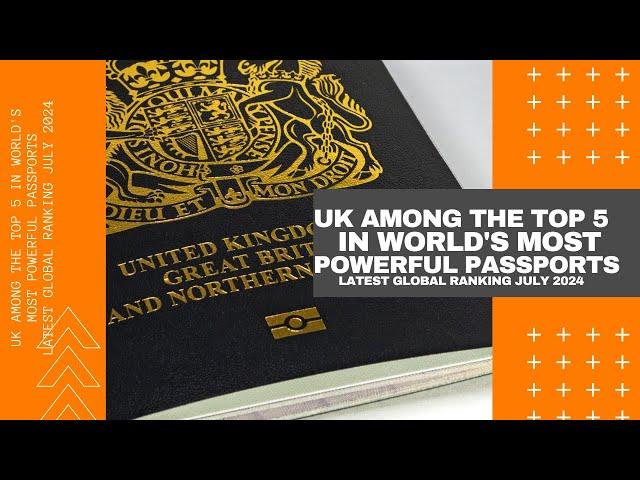 UK Among the Top 5 in World's Most Powerful Passports