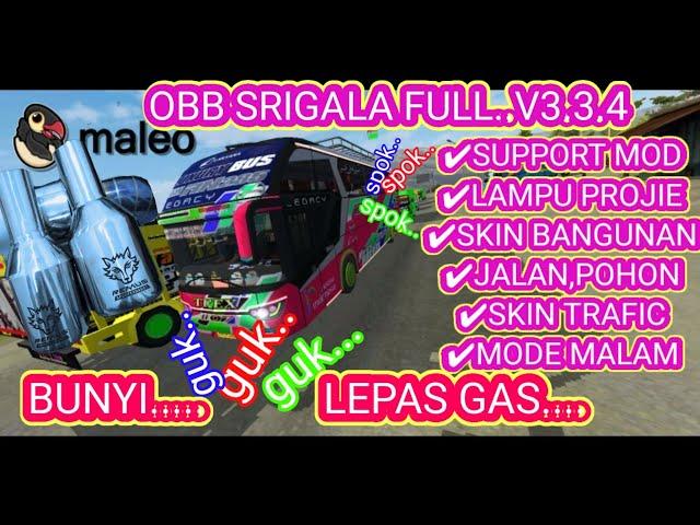 OBB SOUND SRIGALA FULL GUKK GUKK UPDATE TERBARU V3.3.4 SUPPORT MOD "bus simulator indonesia