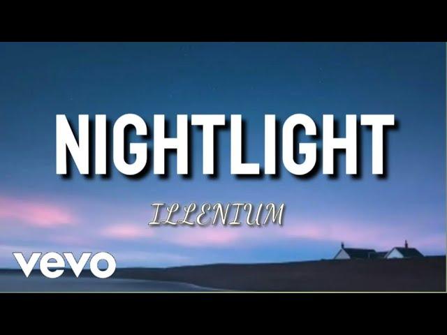 Illenium - Nightlight (Lyrics)