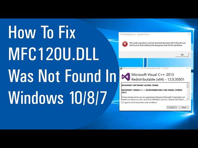  How To Fix MFC120U.DLL Was Not Found In Windows 10/8/7 (2020)