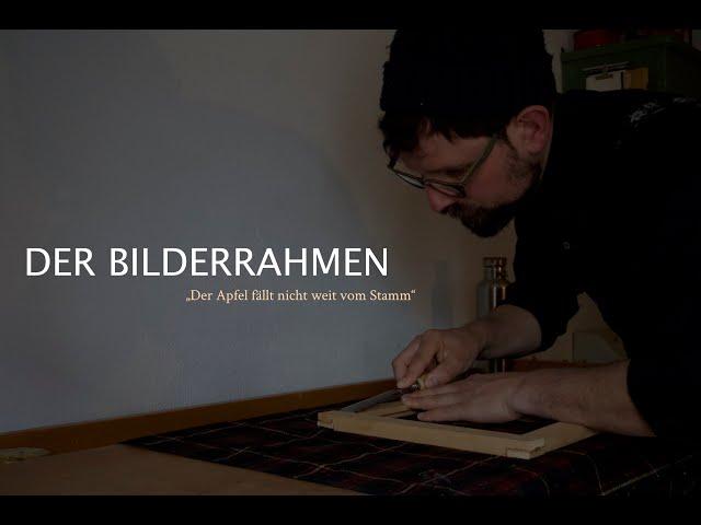 Der Bilderrahmen - the picture frame