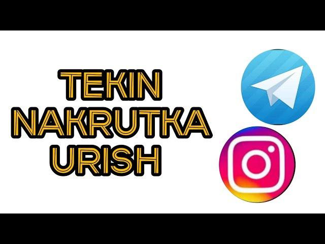 TELEGRAM BOT  ORQALI TEKIN NAKRUTKA URISH  #tekegram #nakrutka #free