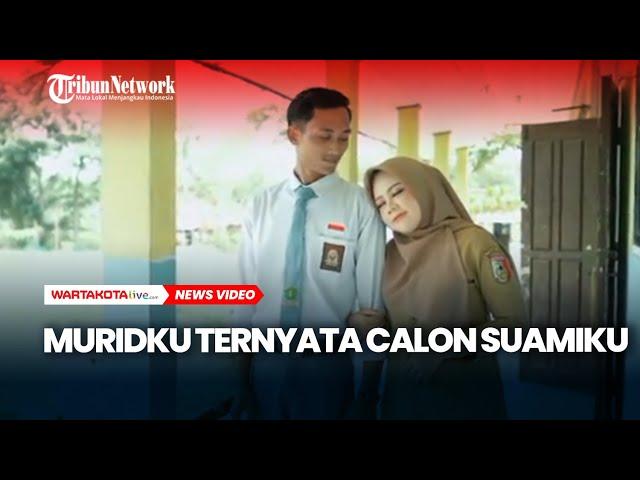 Viral Murid Pria Nekat Lamar Guru Cantik Lewat Surat Cinta, Warganet: Muridku Ternyata Suamiku