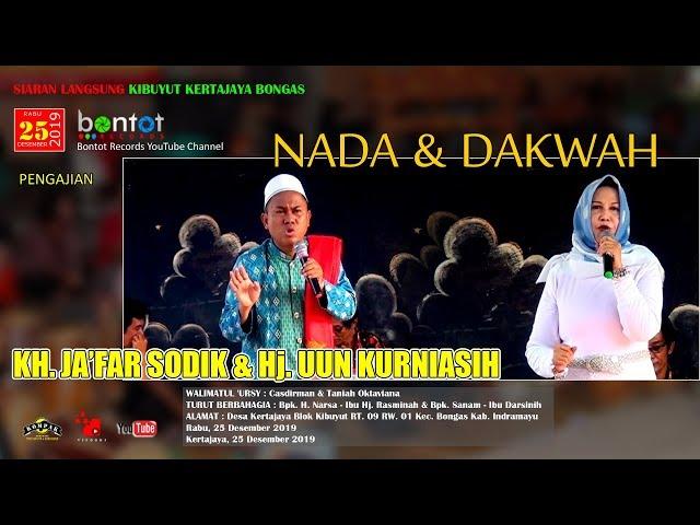  Live! KH. JA'FAR SODIK & Hj. UUN KURNIASIH - NADA DAN DAKWAH - BONTOT RECORDS