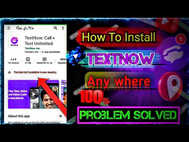 TextNow Not Available In Your Country Problem Fixed 2024