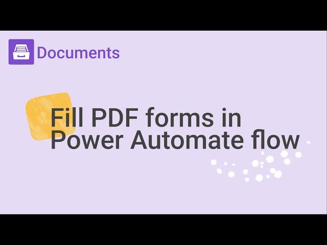 Automatically populate fillable PDF forms in Power Automate flow