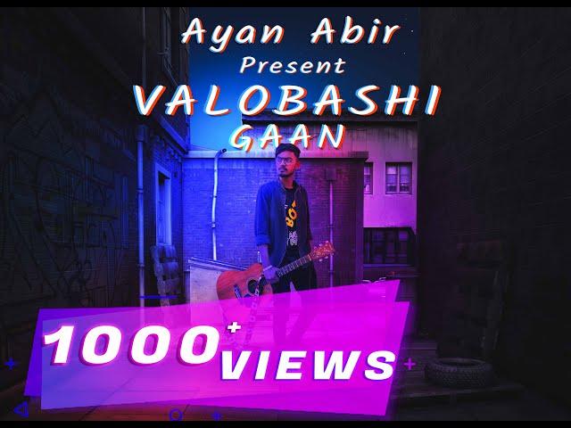 Valobashi Gaan | Ayan Aabir | Bangla Rap Song 2021 | (OfficialAudio) - Prod by_ @RobertTar