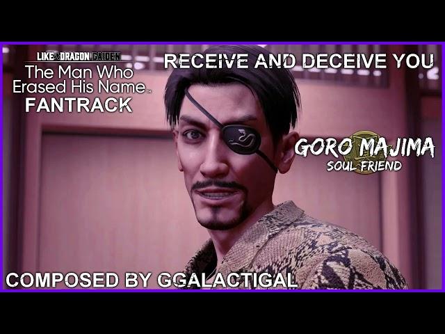 Like a Dragon Gaiden Fantrack - Receive and Deceive You (Goro Majima)