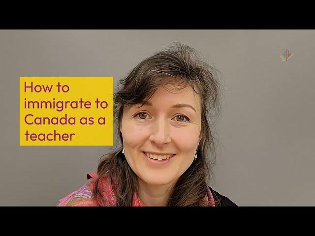 How to immigrate to Canada as a teacher