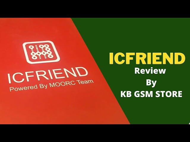 ICFRIEND Review By KB GSM Store