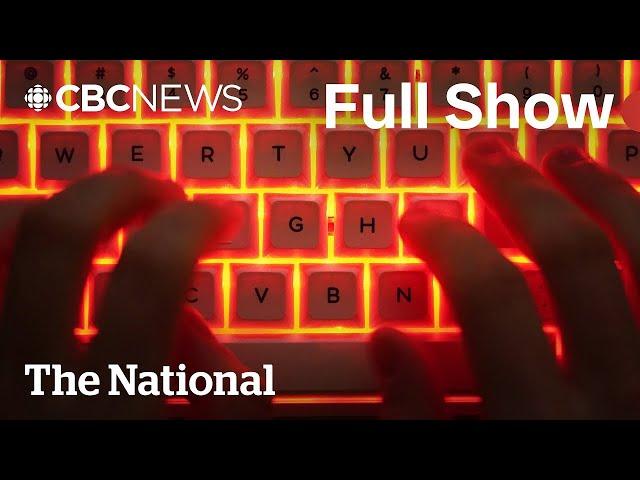 CBC News: The National | CRA hack and bogus refunds