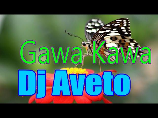 Lagu Nias Gawa Kawa Dj Aveto