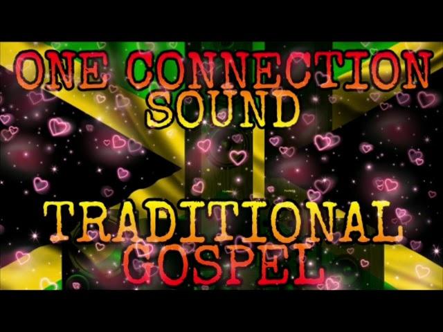 One Connection Sound Traditional gospel Vol.1 (MUST WATCH)