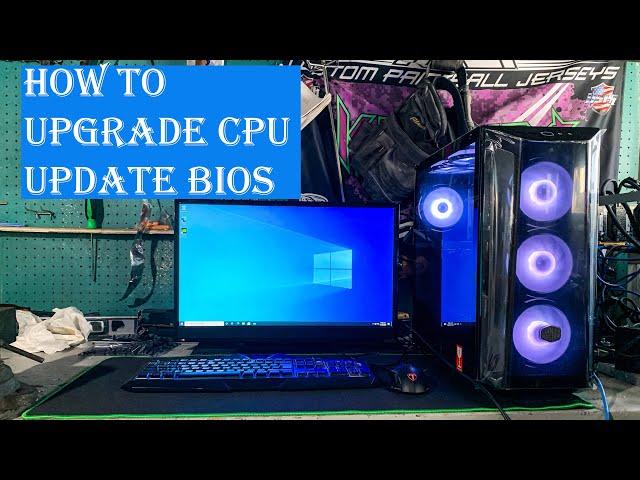 How to upgrade a CPU and update BIOS