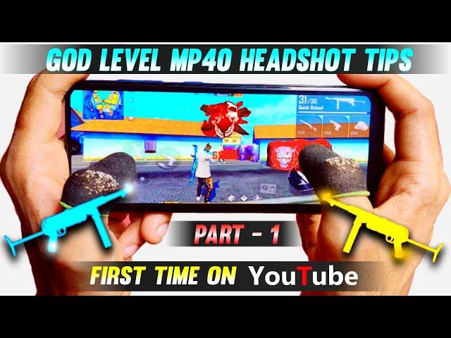 God Level Mp40 Headshot Tips and Tricks | Mp40 Auto Headshot Trick | Free Fire Mp40 Headshot Trick