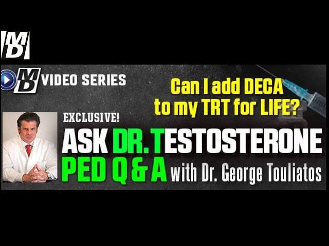 "Can I Add DECA to My TRT LIFE?" Ask Dr Testosterone E 209