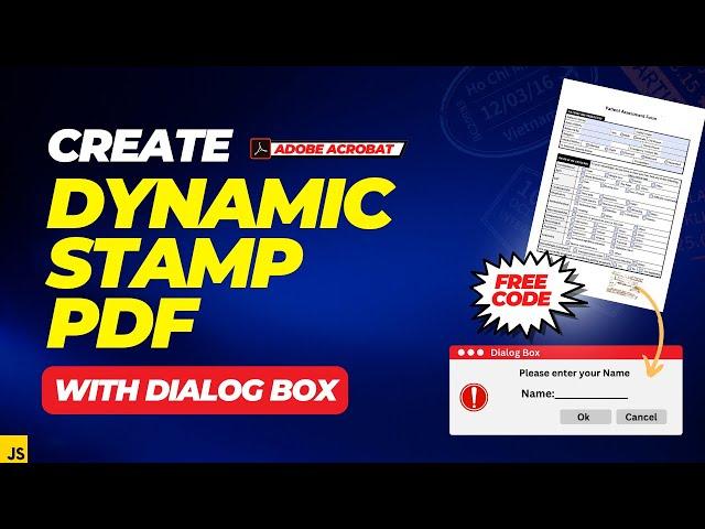 How to Create Dynamic PDF Stamp with Popup window in Adobe Acrobat