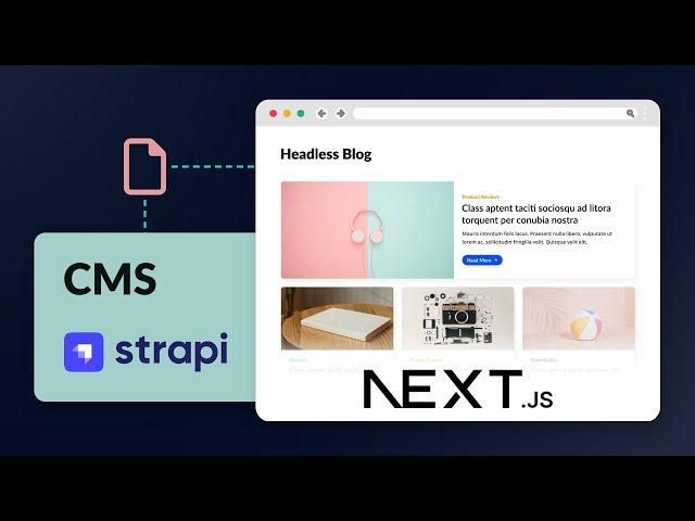 Build a Blog with Next.js and a Headless CMS (Strapi)