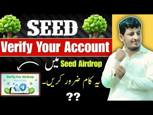 Seed Airdrop Final Task || Seed  Important Task for Airdrop