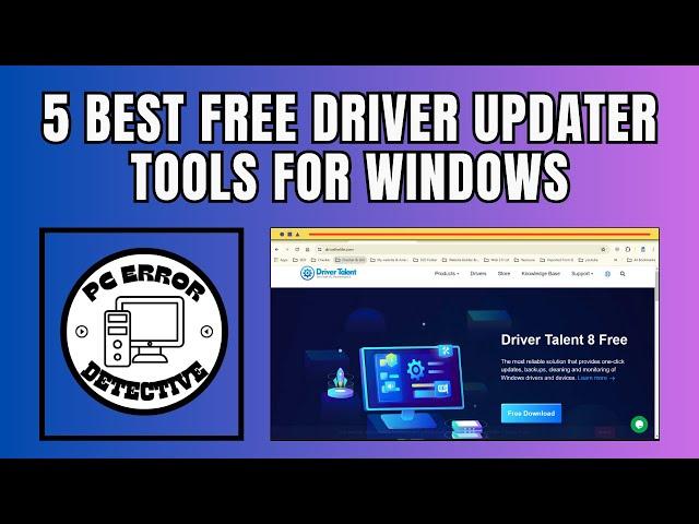 5 Best Free Driver Updater Tools For Windows