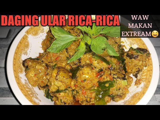 #MASAK EXTREAM#DAGING ULAR RICA-RICA#