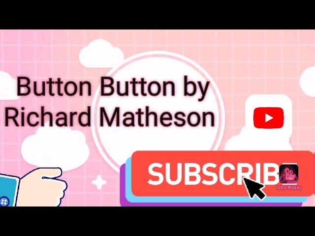 Button Button by Richard Matheson