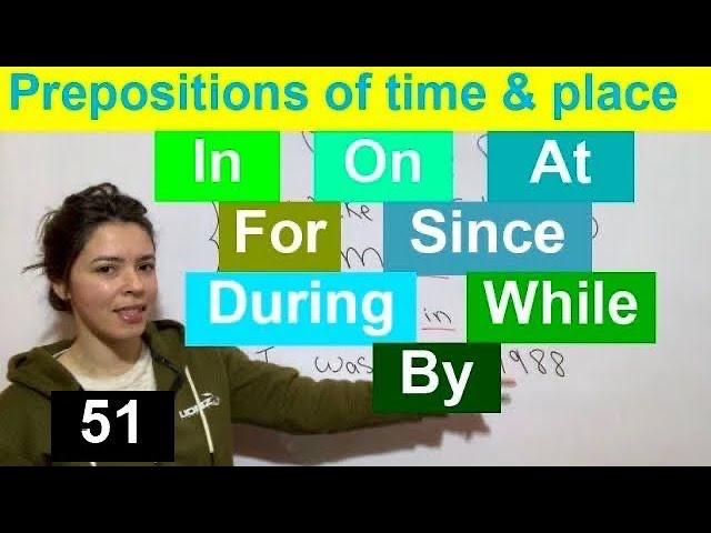 Prepositions of Time & Place حروف الجر