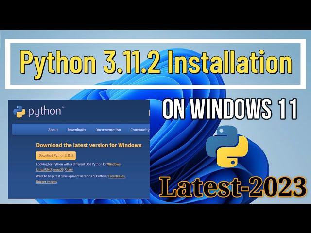 How to Install Python 3.11.2 on Windows 11 [2023 ] | Python 3.11.2 Installation Complete Guide