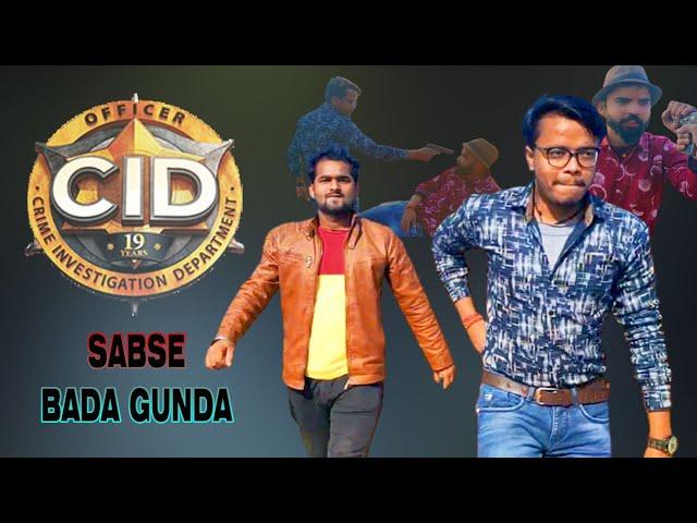 kharkhari bhai ll sabse bada gunda ||C.I.D || Infinity film studio || IFS