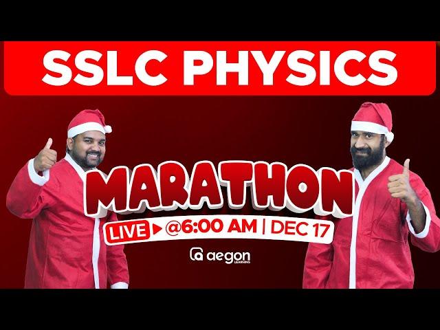 SSLC LIVE MARATHON PHYSICS FULL REVISION | AEGON LEARNING #sslcphysics #christmasexam