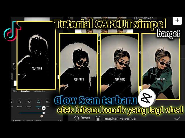 Tutorial Glow scan terbaru di capcut ||  efek hitam