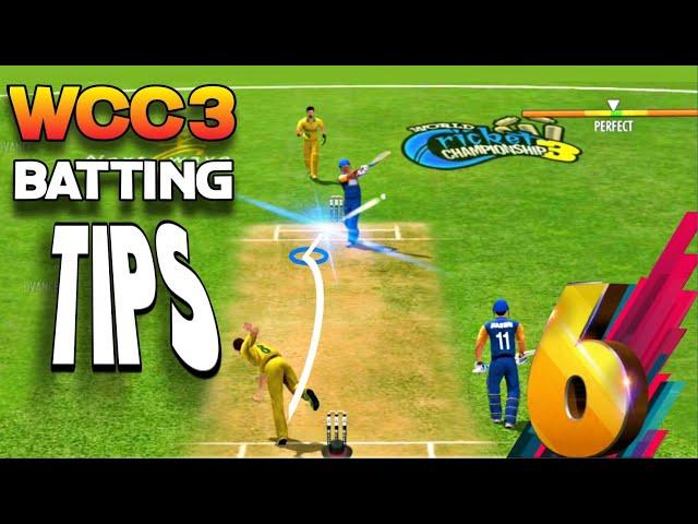  WCC3 Batting Tips With New Control Tutorial ! How To Hit Six On Evry ball !!