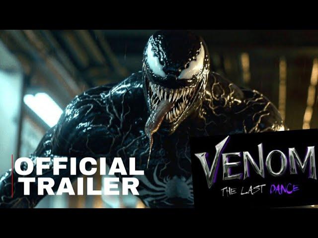 Venom The Last Dance (2024) Teaser Trailer