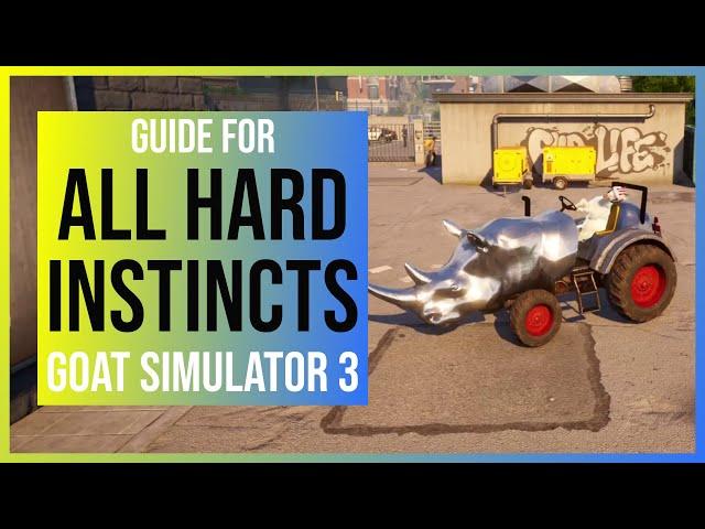 Goat Simulator 3: All difficult Instincts & How to complete them (You Trusted Your Instincts Trophy)