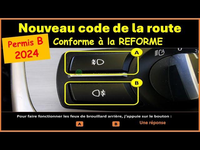 TEST Nouveau examen code de la route 2024 conforme à la nouvelle réforme  GRATUIT n°64