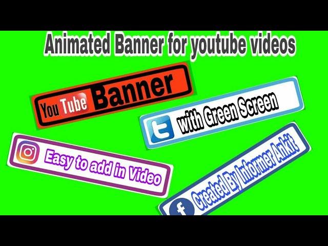 LATEST NEW GREEN SCREEN ANIMATED SOCIAL MEDIA BANNER FOR YOUTUBERS VIDEO 2018