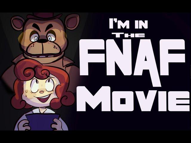 I’m in the FNAF movie