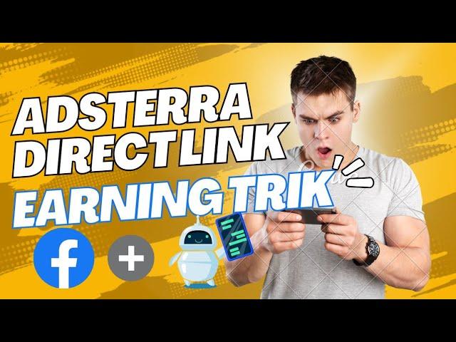 Adsterra direct link earning trick with facebook || promote adsterra direct link with chatgpt