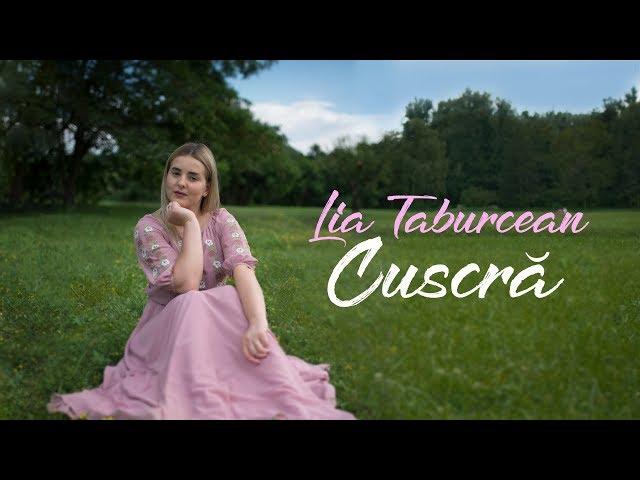 Lia Taburcean - Cuscra [Official Video]