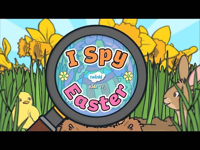 I Spy at Easter | Interactive Game for Kids | Twinkl Kids TV